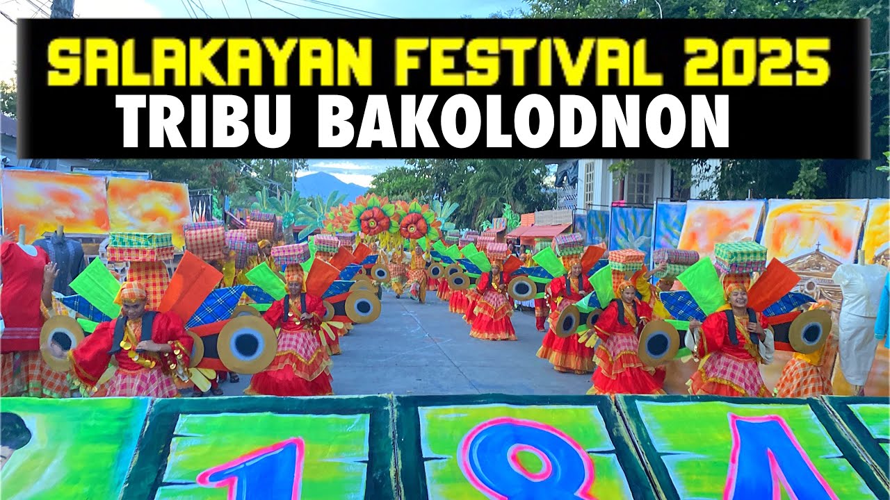 Tribu Bakolodnon- Salakayan Festival 2025 #salakayanfestival2025