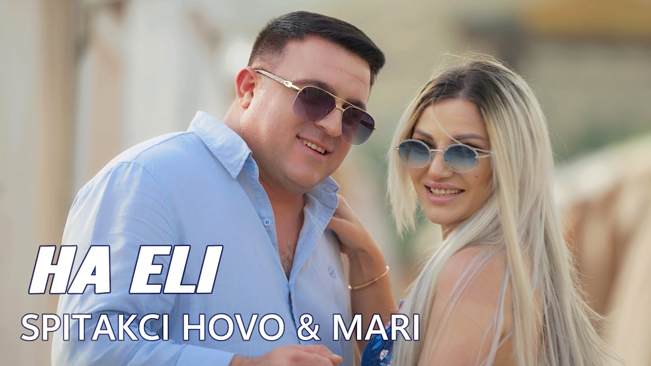 Spitakci Hovo & Mari - HA ELI