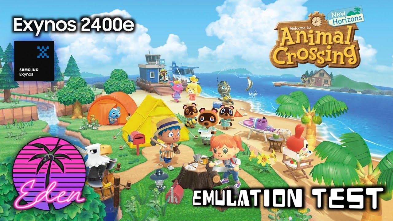S24 FE | Exynos 2400e | Animal Crossing: New Horizons | Eden v0.0.4 Android | Test
