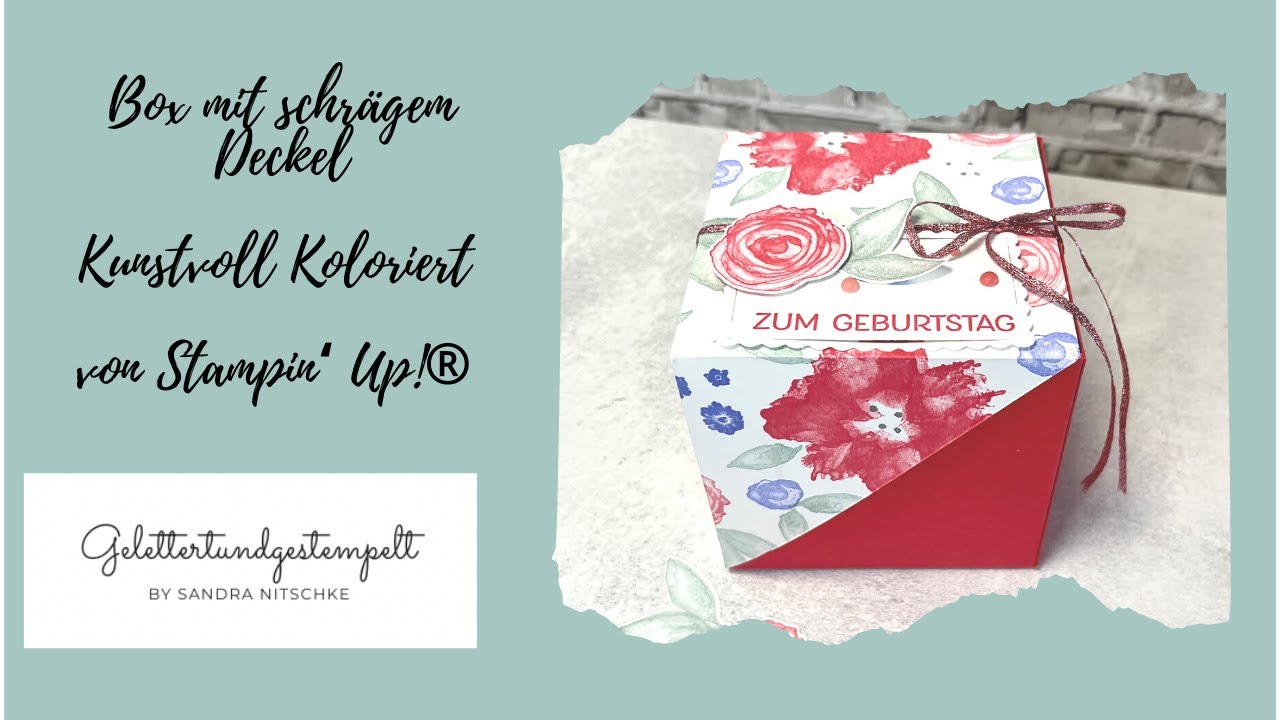 Kunstvoll Koloriert von Stampin‘ Up!®   Box mit schrägem Deckel