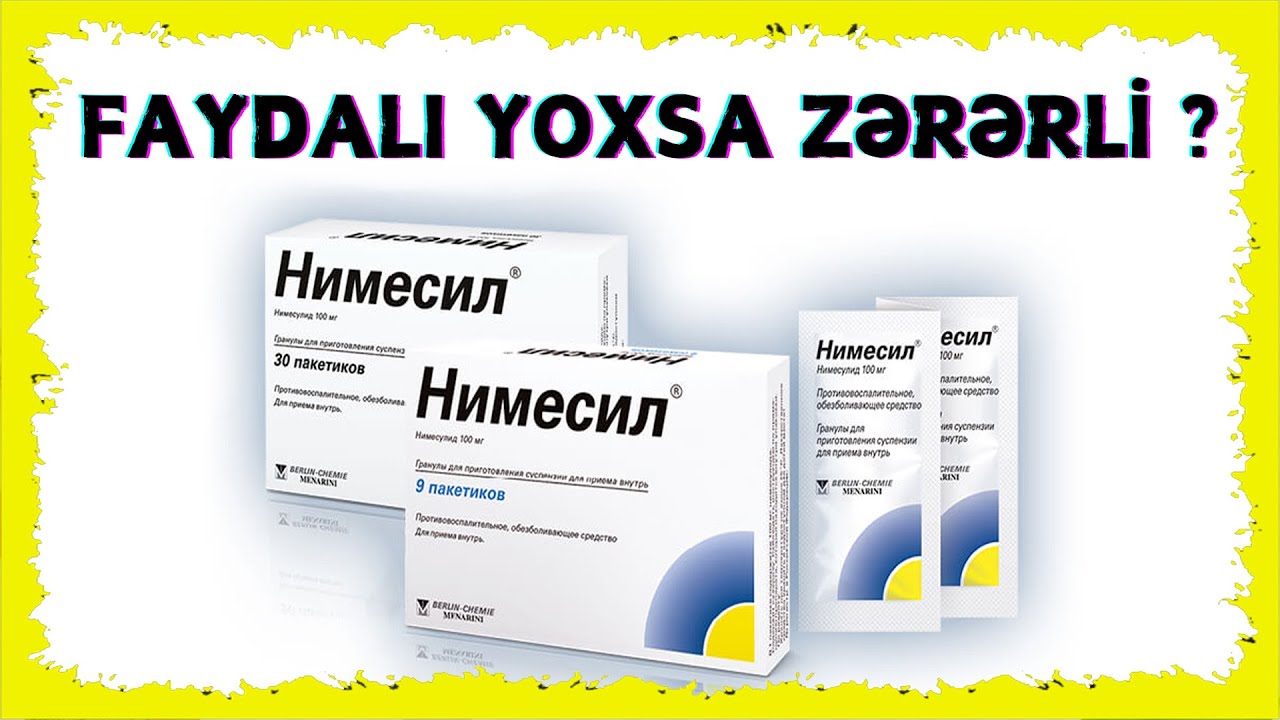 Nimesil istifadə etməmişdən öncə bu videonu MÜTLƏQ İZLƏYİN!