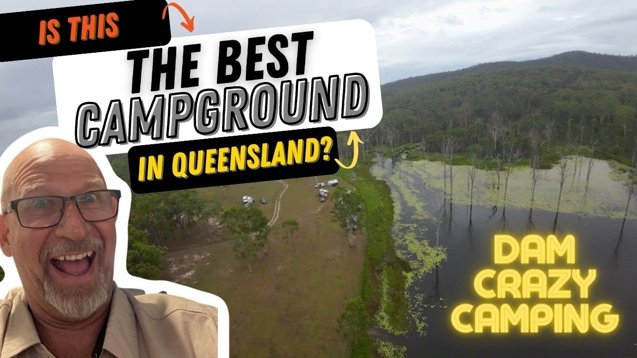 Dam Crazy Campgrounds near  Childers North of Brisbane