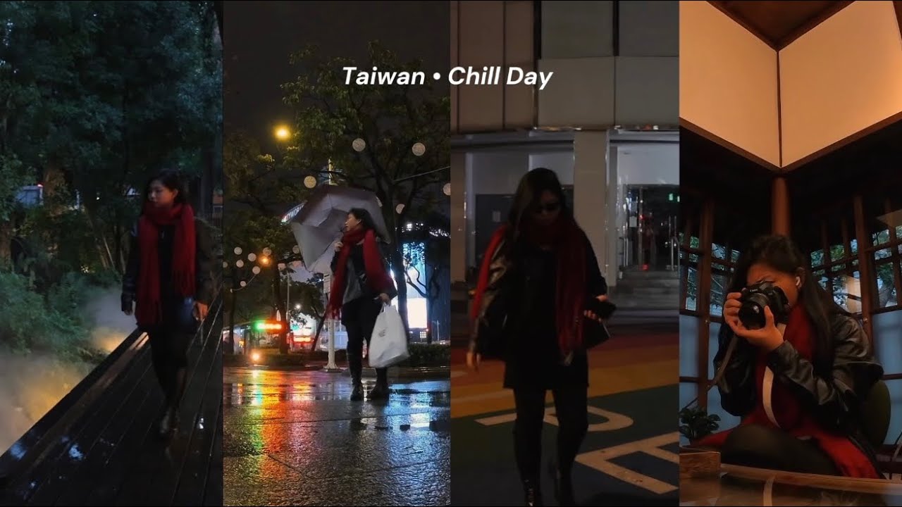 Taiwan • Chill Day