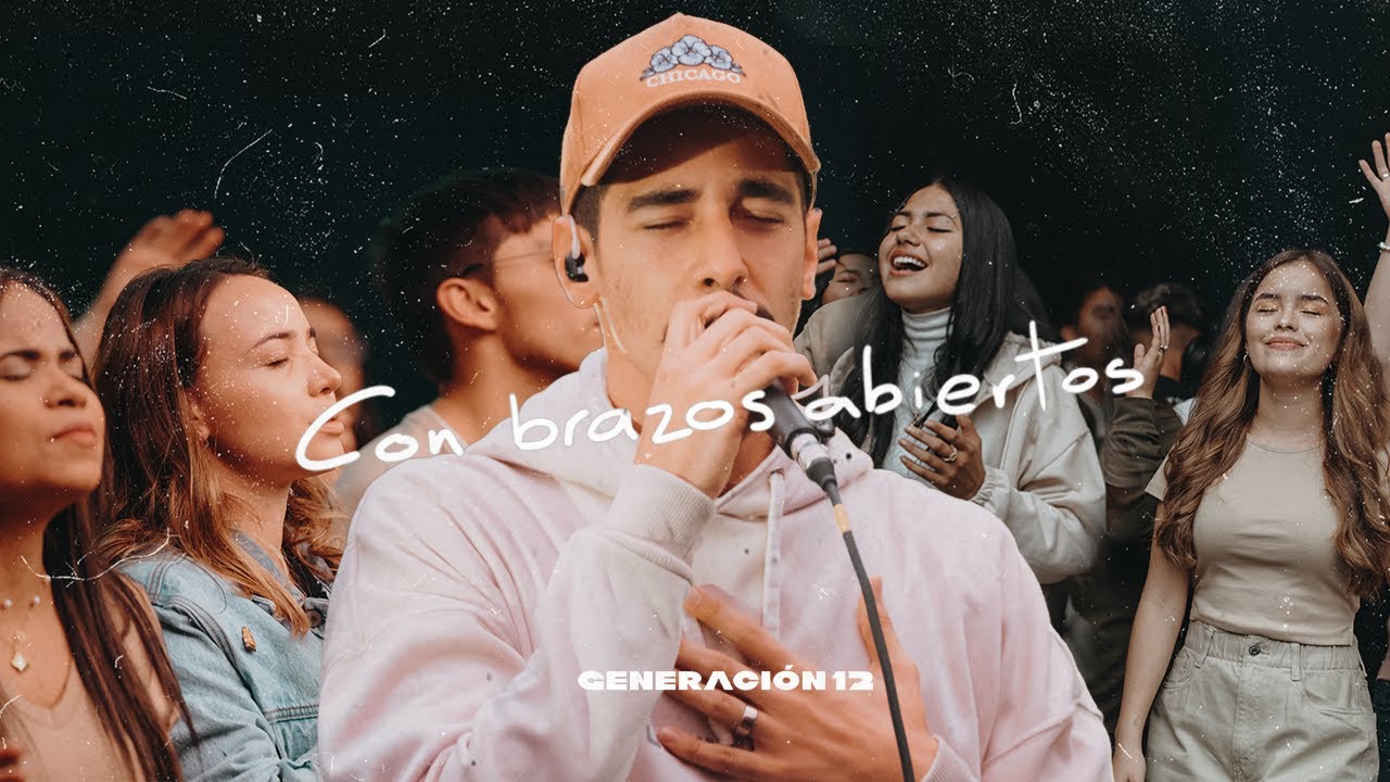 Generación 12 - Con Brazos Abiertos (Ft. Lau Guerra, Lorena Castellanos) VIDEO OFICIAL