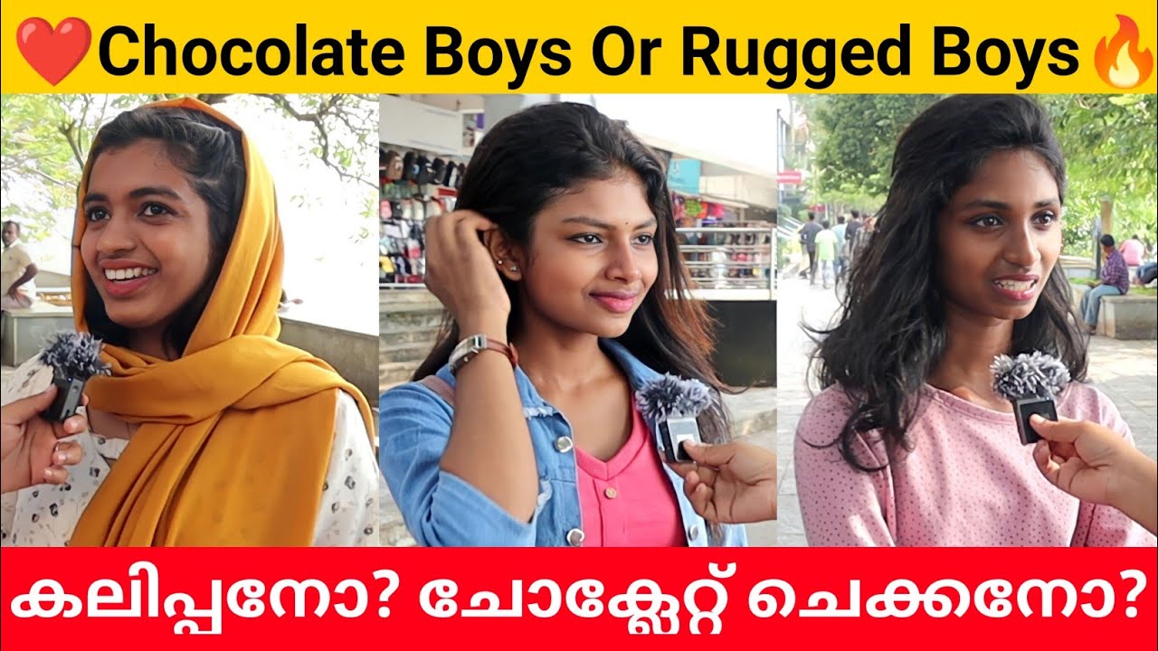 Chocolate Boys or Rugged Boys? Kerala Girl's Tastes | Public Opinion | Sana K N