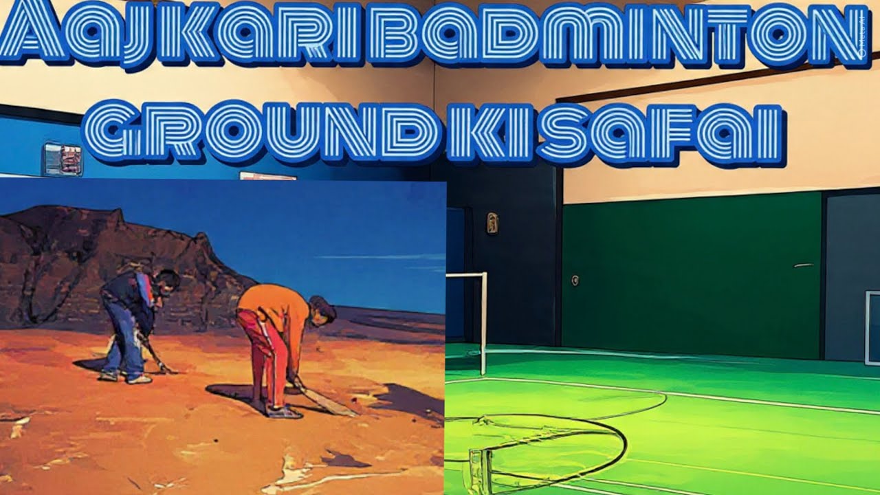 Aaj kari badminton ground ki safai #chapter1 #vlog15 