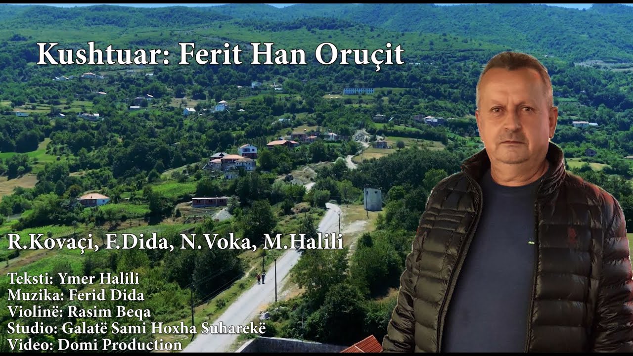 R.Kovaçi, F.Dida, N.Voka, M.Halili - Kushtuar Ferit Han Oruçit