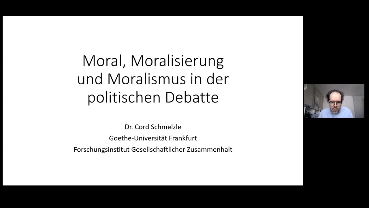 Cord Schmelzle: Moral, Moralisierung und Moralismus in der politischen Debatte
