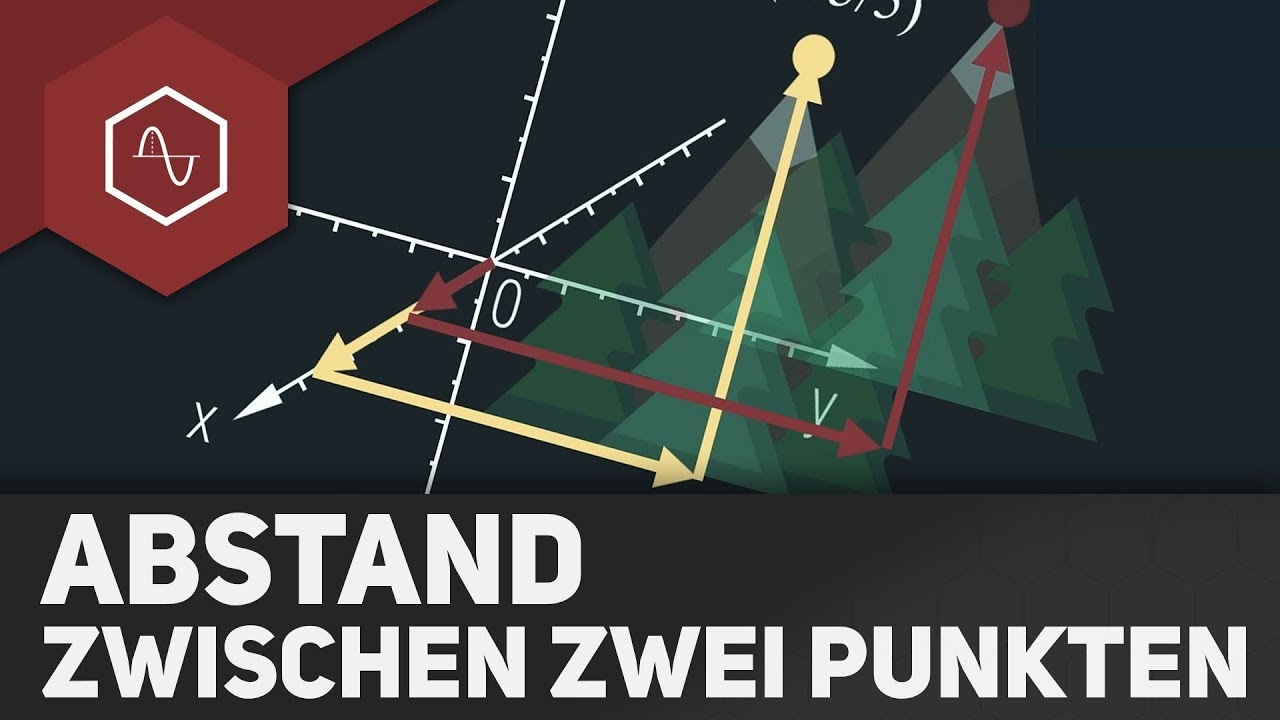 Abstand zwischen 2 Punkten berechnen - Grundlagen Vektorgeometrie