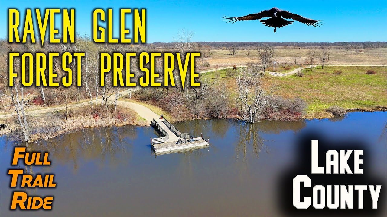 Raven Glen Forest Preserve:  All Trails - Round Trip - April 2024