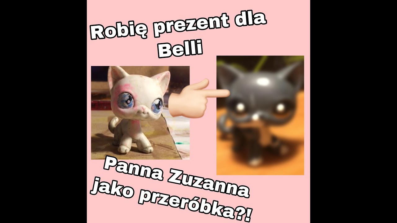 Littlest Pet Shop: Maluję shorthair'a na Pannę Zuzannę! Custom#3