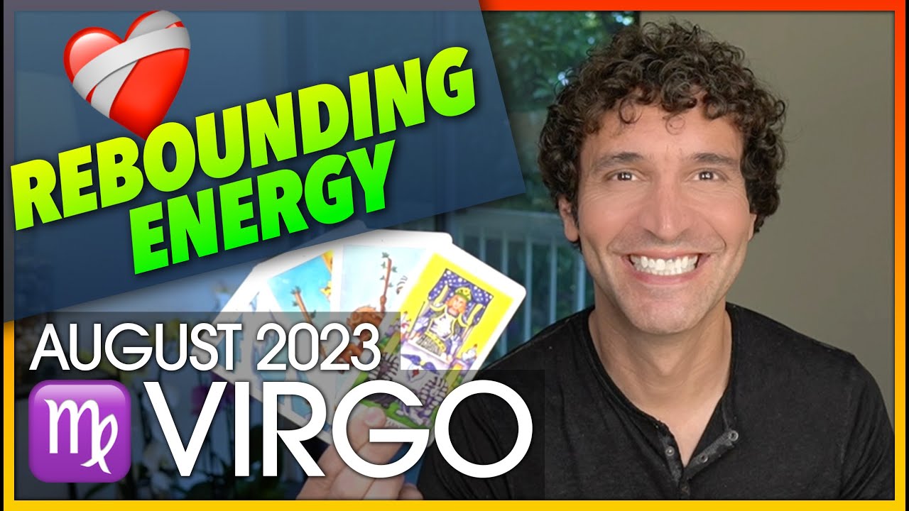 Virgo August 2023: Major Rebounding Energy!