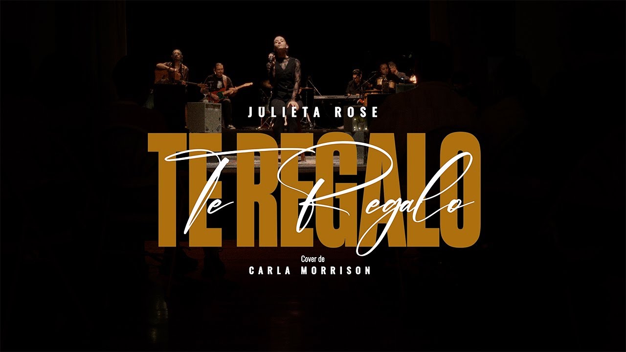 Julieta Rose - Te Regalo (En Vivo Oficial | Cover de Carla Morrison)