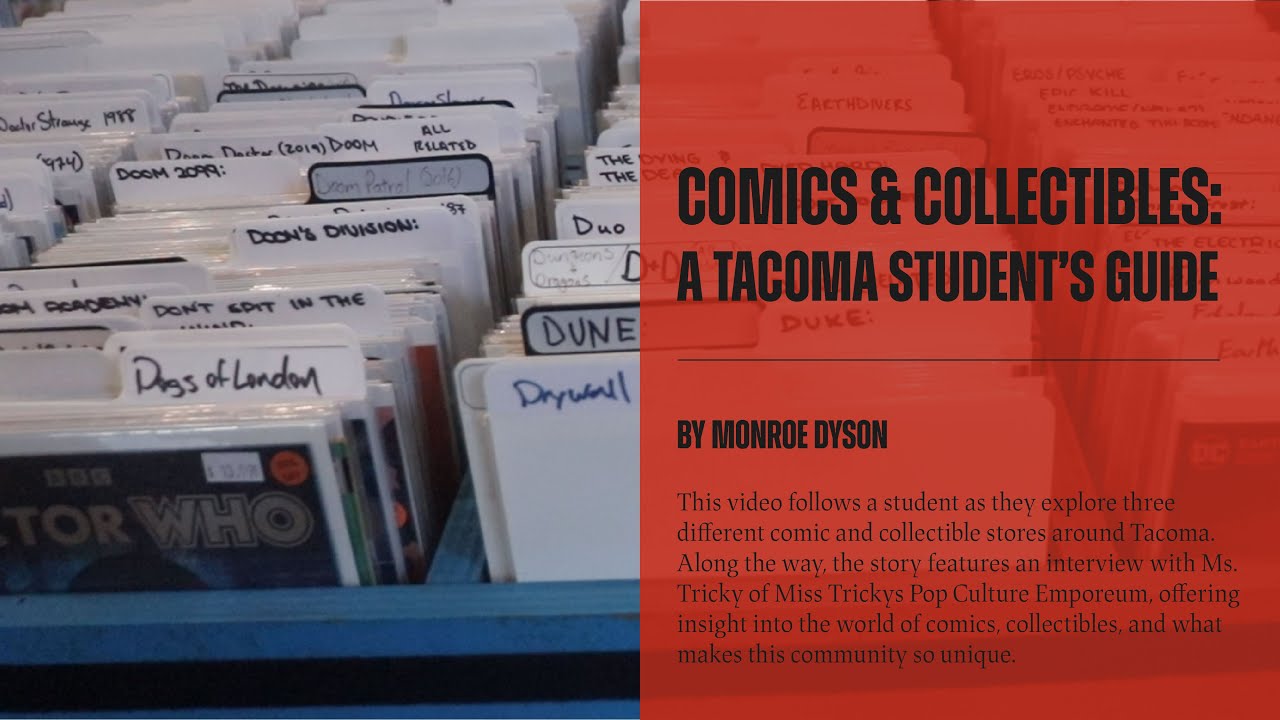 Comics & Collectibles: A Tacoma Student's Guide - The Tower Newspaper