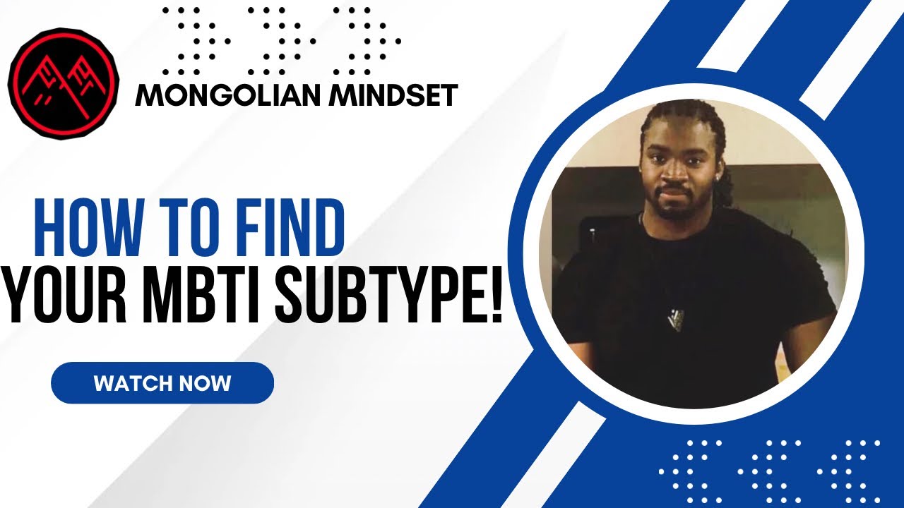 How To Find Your MBTI Subtype?