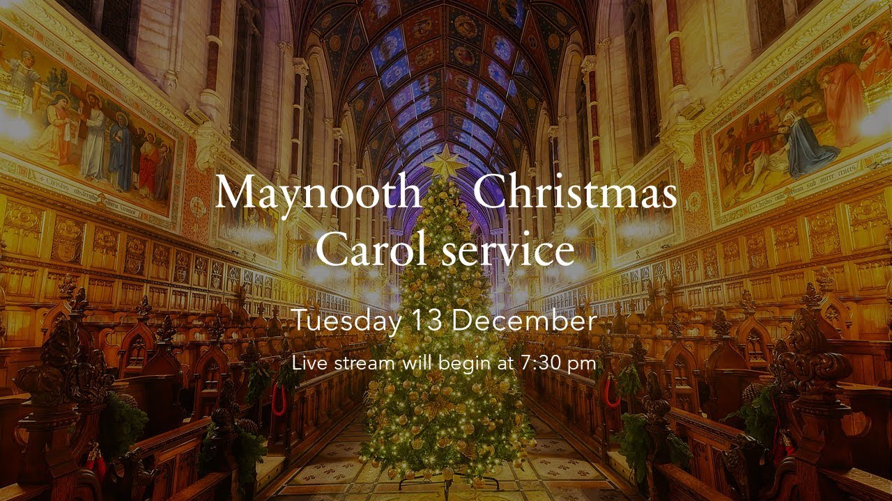 Maynooth Christmas Carol Service 2022
