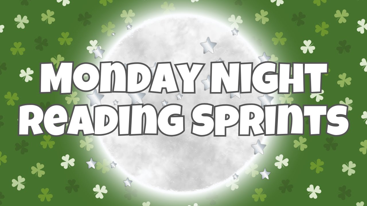 Monday Night Reading Sprints