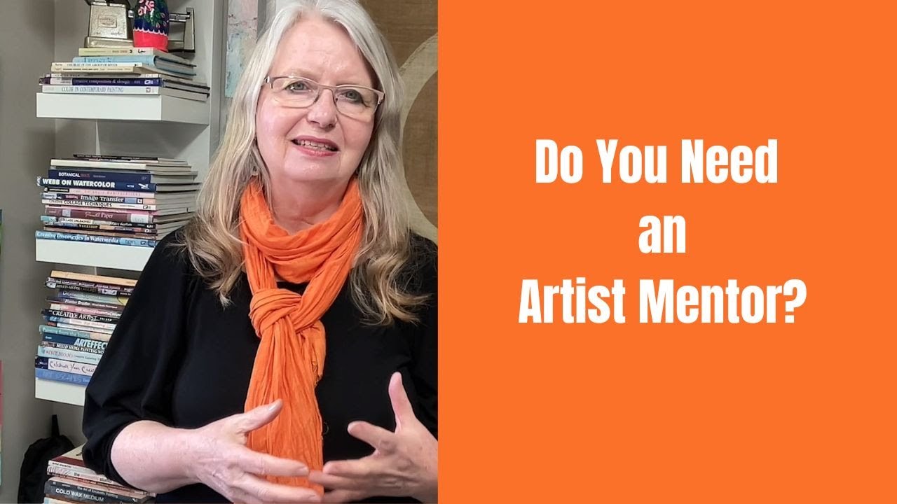 143 Do I Need a Mentor for My Art Career?