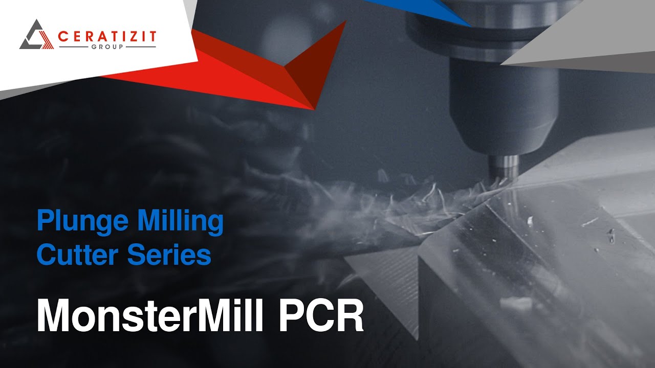 Revolutionary Plunge Milling Cutter Series MonsterMill PCR