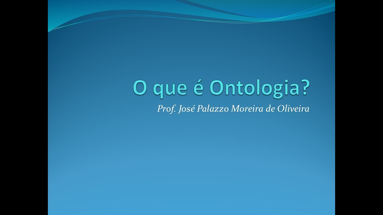 O que é Ontologia?