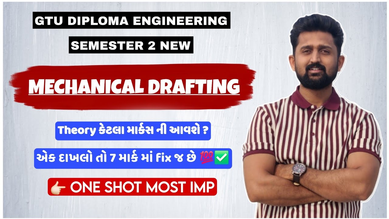 MECHANICAL DRAFTING IMP | GTU DIPLOMA SEM 2 MECHANICAL ENGINEERING | M.D. THEORIES MOST IMP