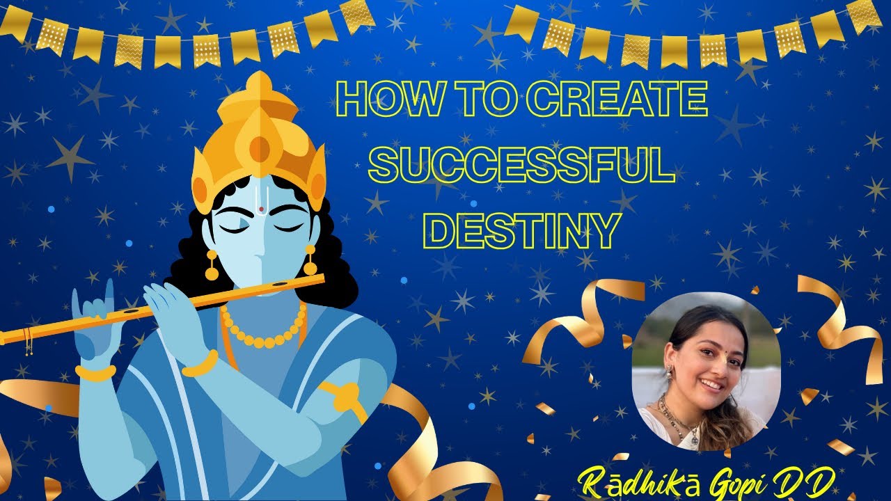 How to create Successful Destiny | Anagha Bhosale | Rādhikā Gopi DD