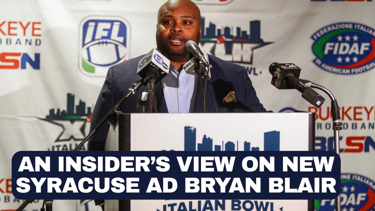 An insider's view on new Syracuse AD Bryan Blair with Dave Briggs of the Toledo Blade