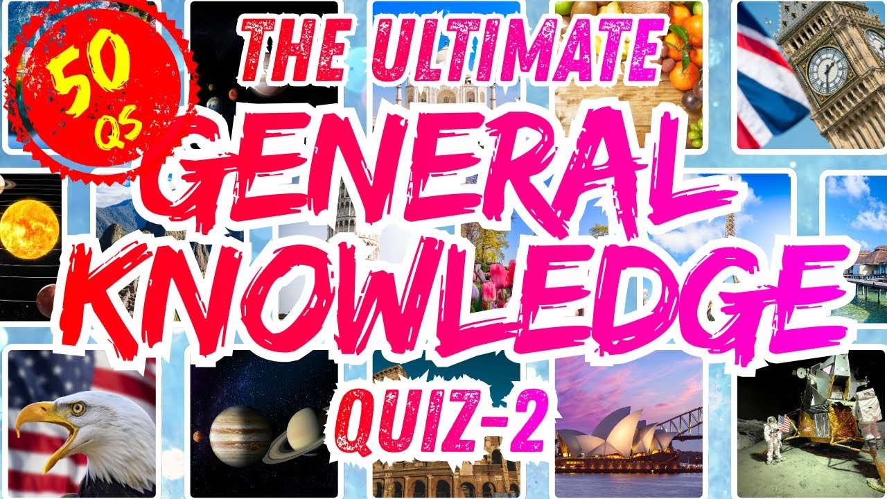 The Ultimate General Knowledge quiz 2| 50 questions | Beat the Buzzer!!!!