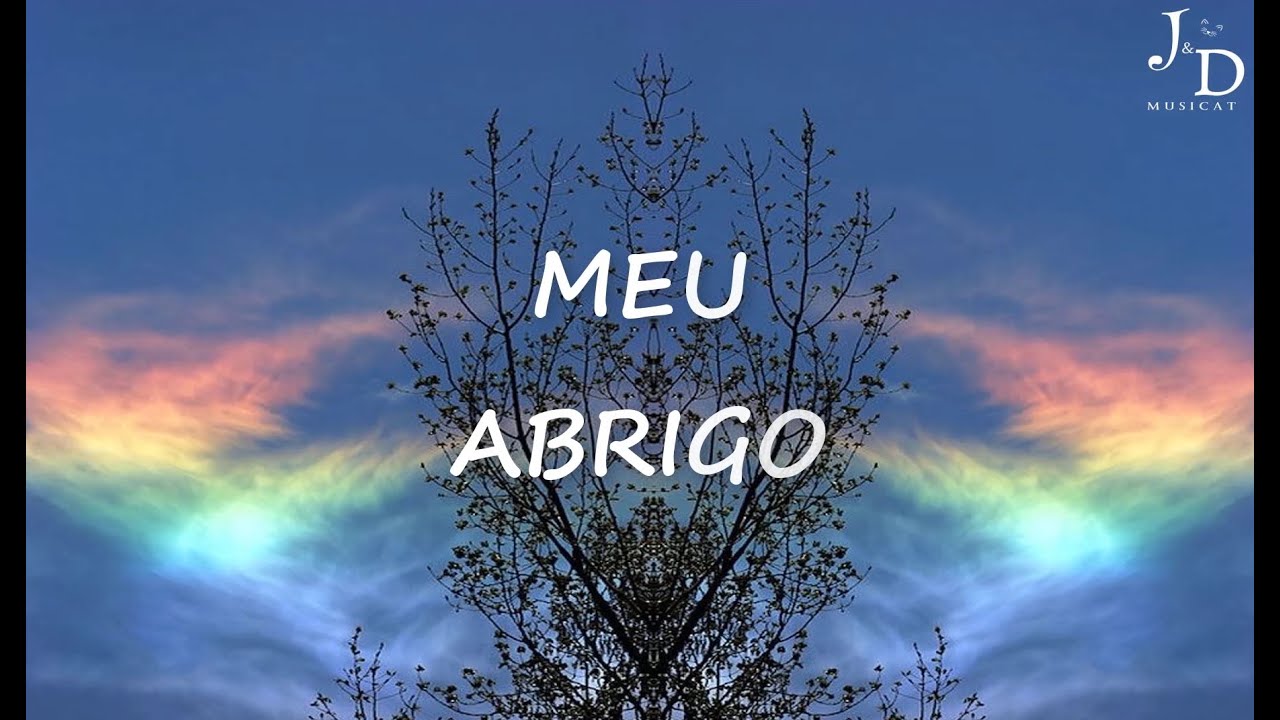 Melim - Meu Abrigo (Letra/Lyrics)