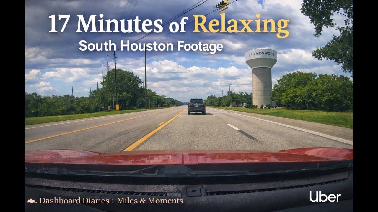 Just Vibes: 17 Minutes of Relaxing South Houston Footage 🌤️ | Friendswood Drive (Lo-Fi Highway Ride)