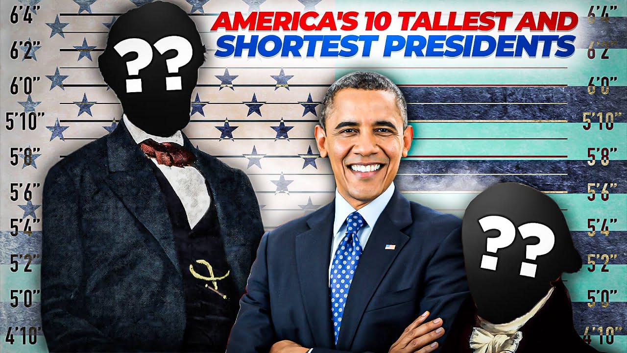 10 Heights of Power  TALLEST and SHORTEST US Presidents In History