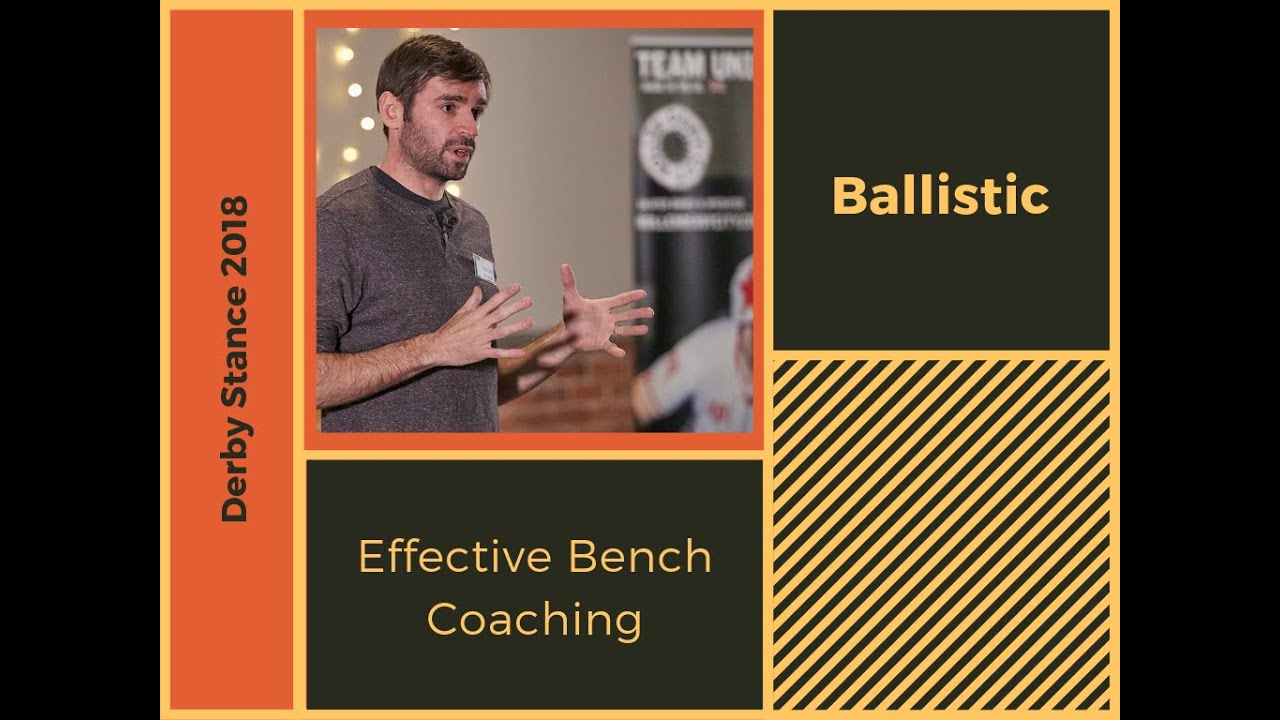 Effective Bench Coaching (Roller Derby Coaching)
