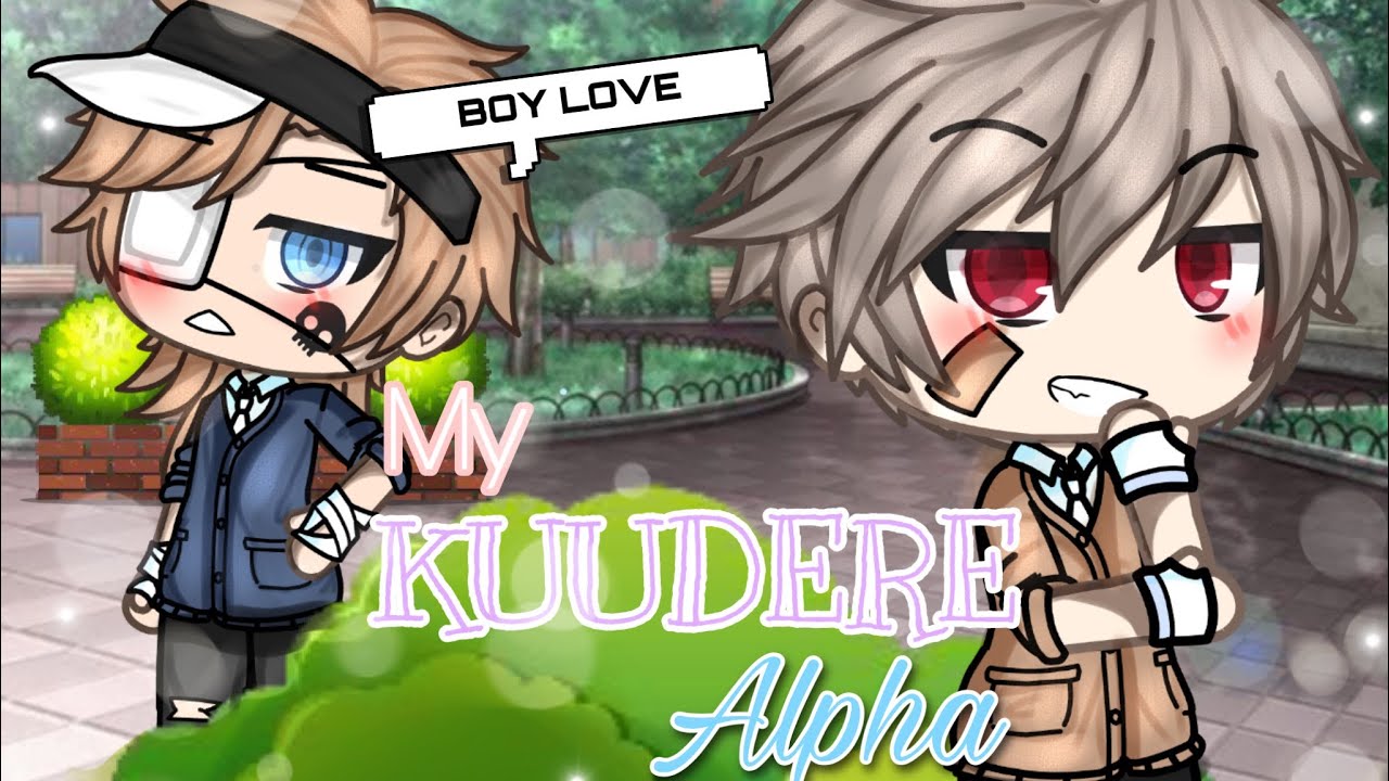 __||MY KUUDERE ALPHA||___||GLMM||BL