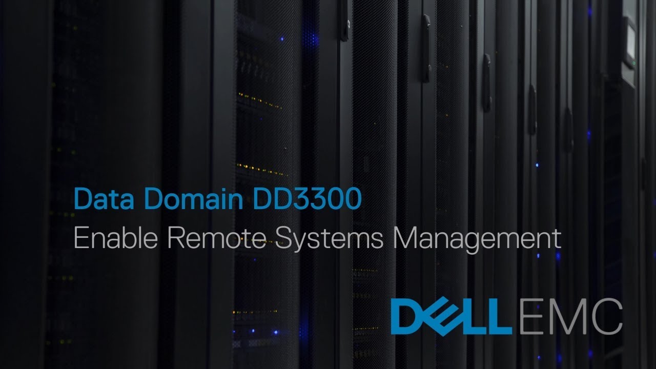 Data Domain DD3300 - Remote Management