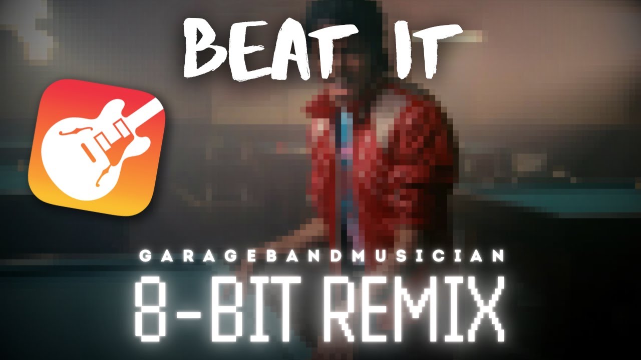 Michael Jackson - Beat It (8-Bit Remix) - GarageBand Cover