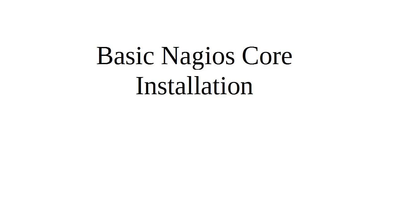 Basic Nagios Core Installation