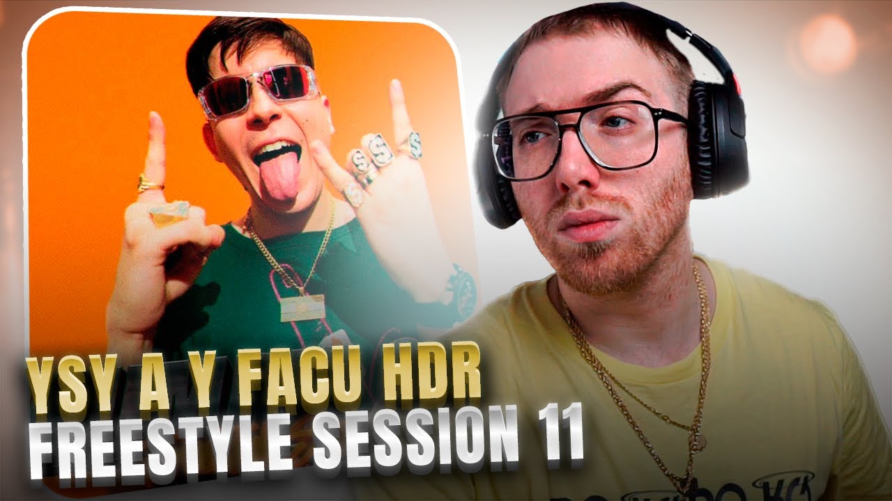 RODRIGO QUESADA REACCIONA A YSY A Y FACU HDR EN FREESTYLE SESSIONS #11