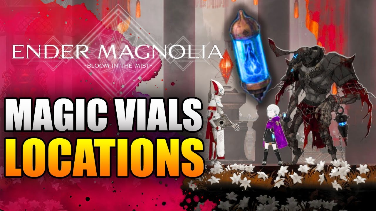 All magic vial locations - ENDER MAGNOLIA - How to equip more relics?