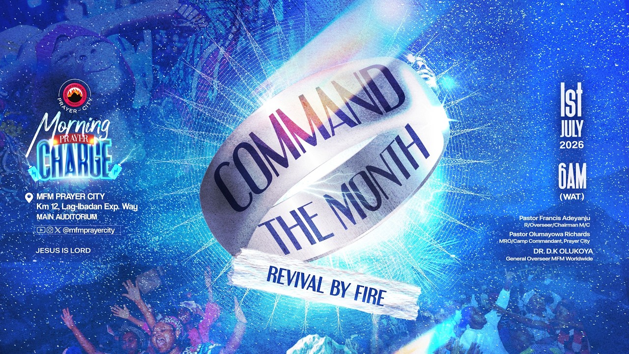 COMMAND THE MONTH OF JULY, 2026 | REVIVAL BY FIRE | 01-07-2026 || PRAYER CITY