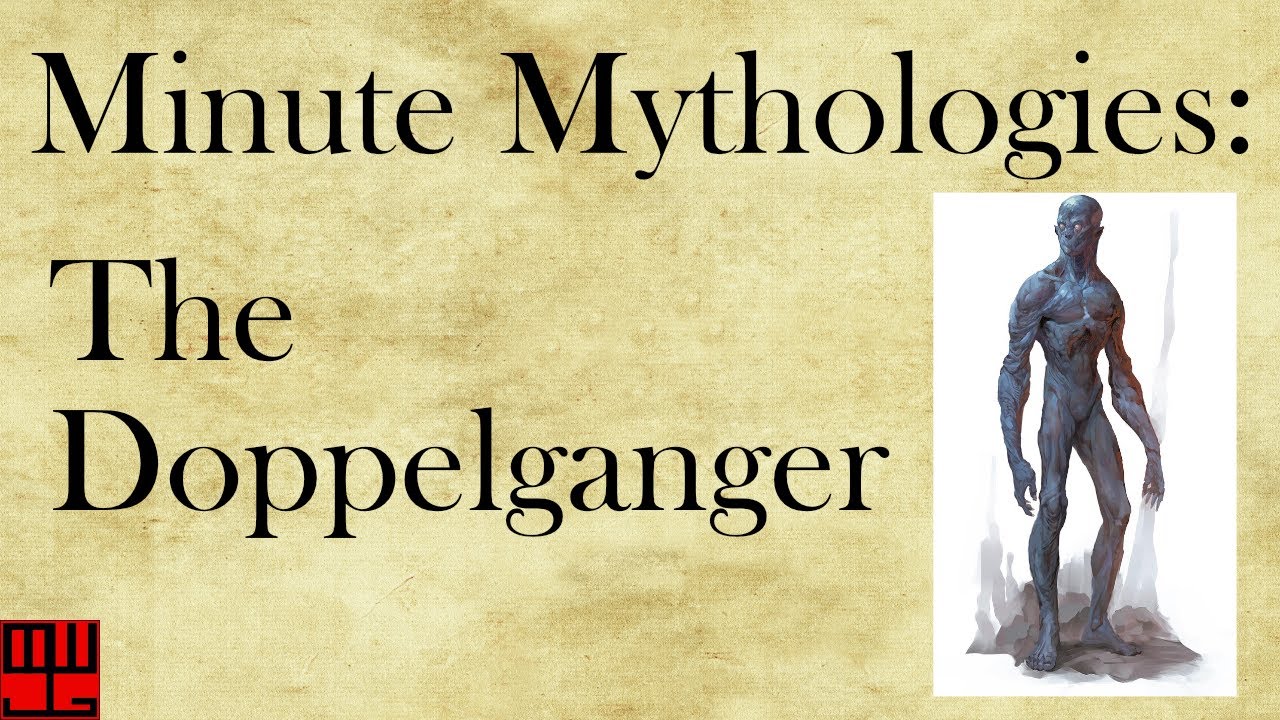 Minute Mythologies - The D&D Doppelganger