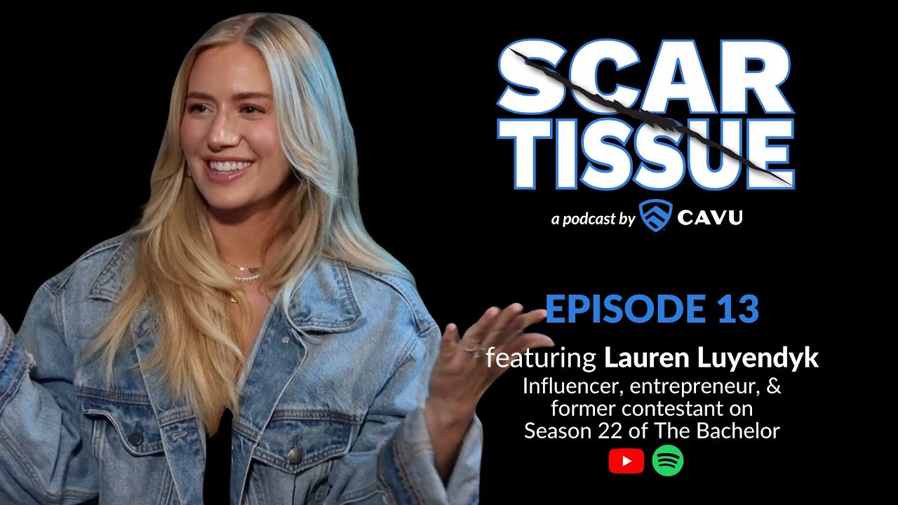 Scar Tissue Ep 13: Lauren Luyendyk on Growth, Motherhood & Resilience