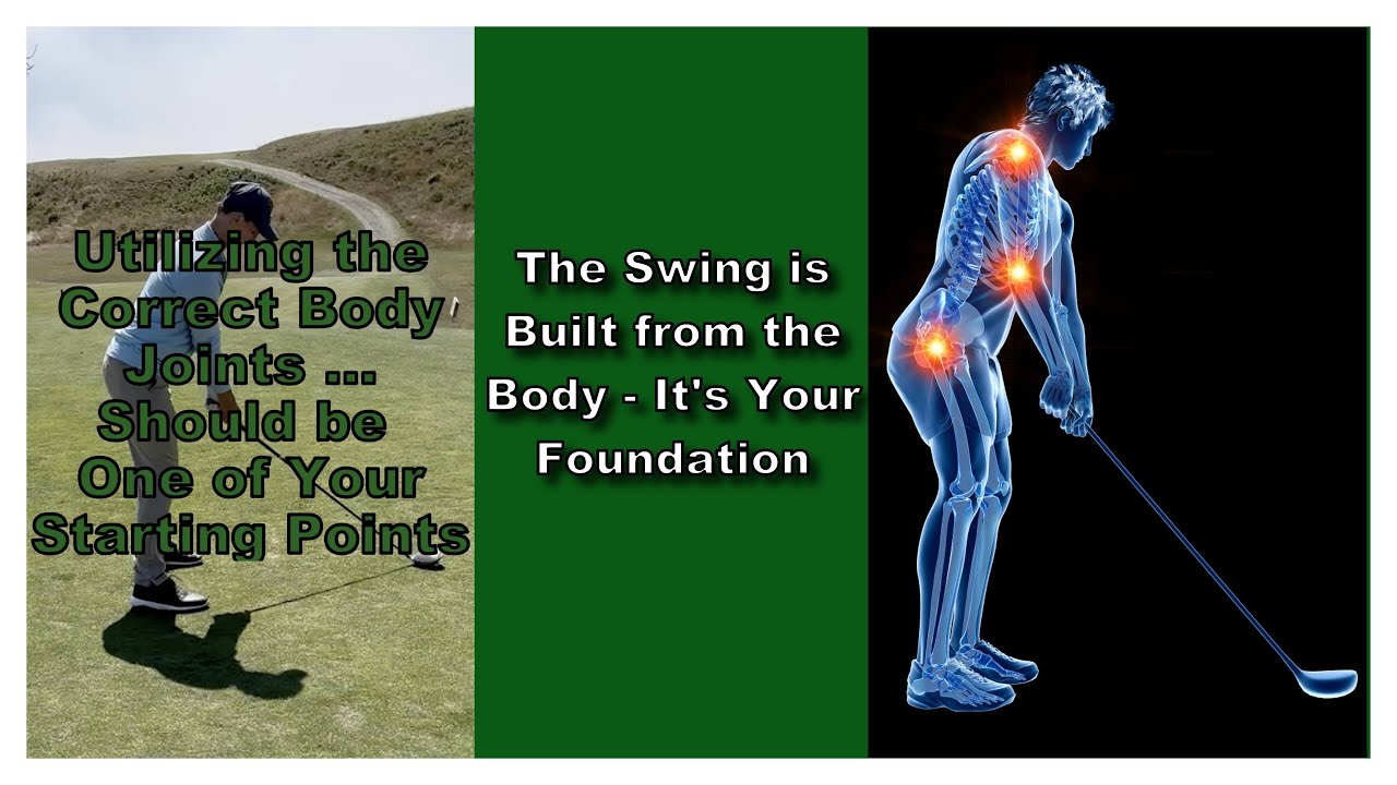 Utilizing the Correct Body Joints ... Should be One of Your Starting Points