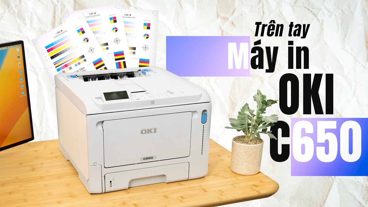 Trên tay máy in OKI C650: khổ A4 35trang/phút, đa dạng giấy, chất lượng in tốt