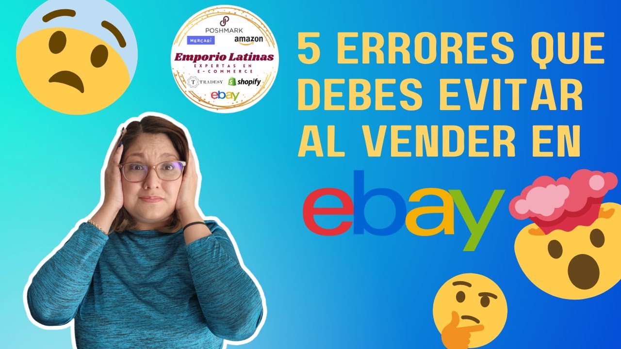 5 Errores que Debes Evitar al Vender en Ebay| Ventas Online| Negocios desde Casa| Ventas en Ebay
