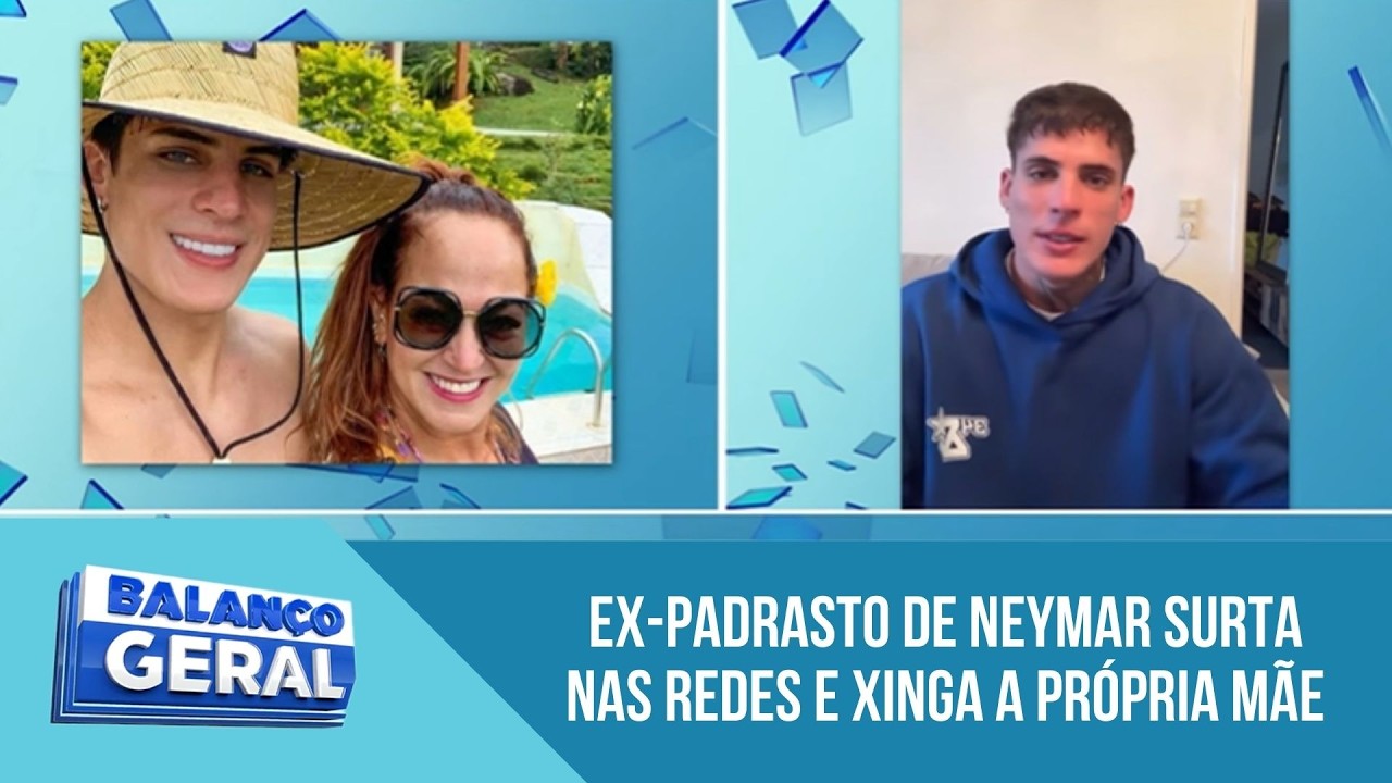 Ex-padrasto de Neymar surta nas redes e xinga a própria mãe | 'A Hora da Venenosa'