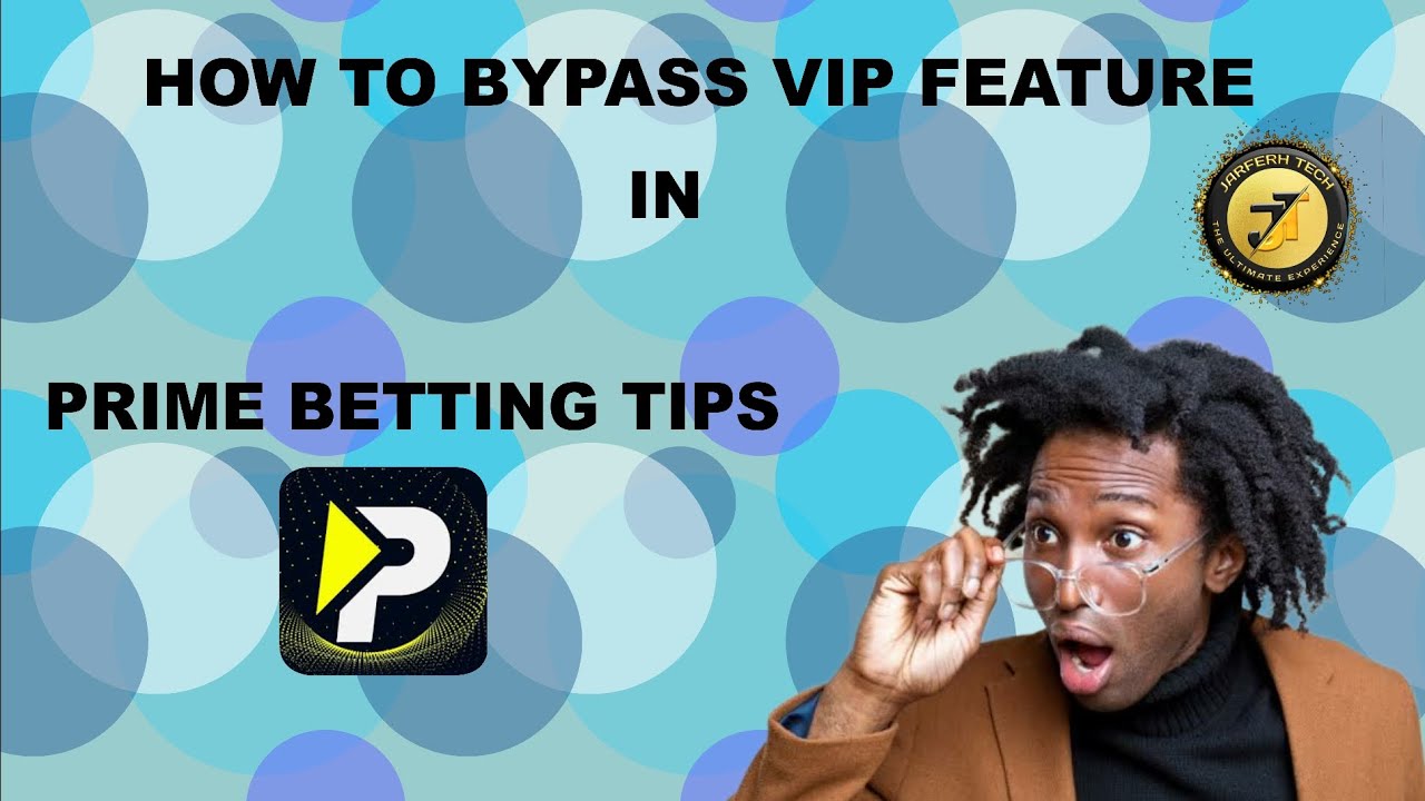 How To Bypass Prime Betting Tips Using VIP feature In 2 minutes