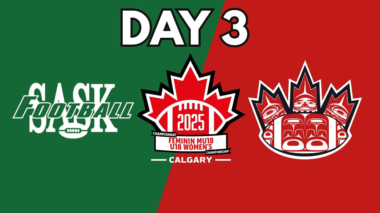 2025 Football Canada Women’s U18 Nationals 🏈 Day 3: Saskatchewan v Indigenous [July 26, 2025]