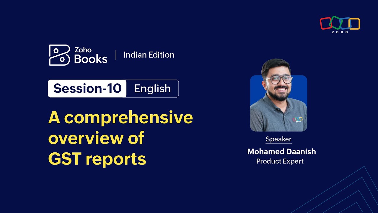 Session 10: A comprehensive overview of GST reports  | English | India