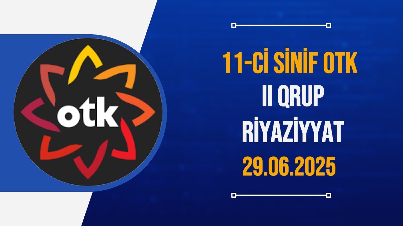 29 iyun otk riyaziyyat