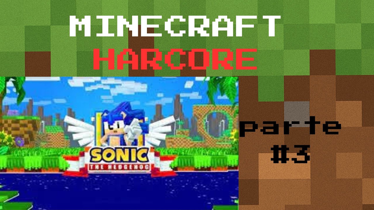 mi primer mundo harcore parte 3